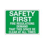 Fire Regulations Demand This Space Be Clear At All Times